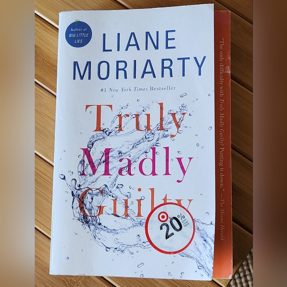 Truly Madly Guilty by Liane Moriarty, Paperback